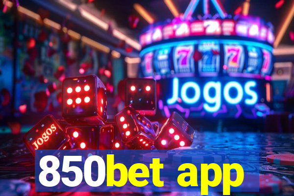 850bet app